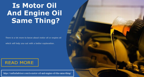 Is Motor Oil And Engine Oil Same Thing