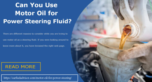 Can You Use Motor Oil for Power Steering Fluid