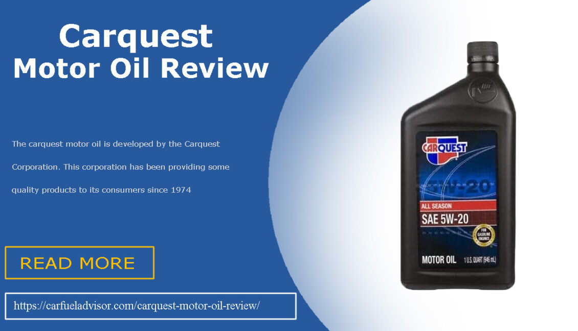 Carquest Motor Oil Review Is Carquest Motor Oil Any Good?
