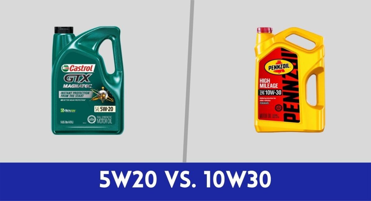 5w20 vs 10w30 Motor Oil Which One Is Best for Your Vehicle?