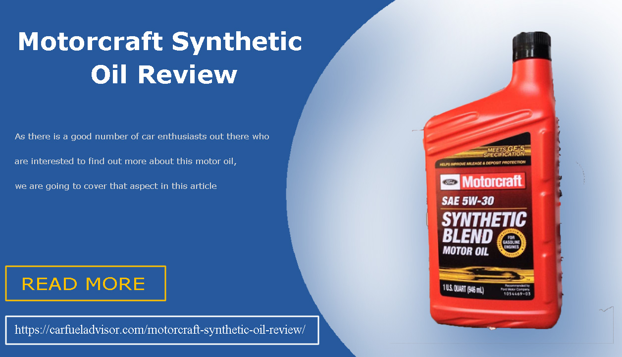 Motorcraft Synthetic Oil Review