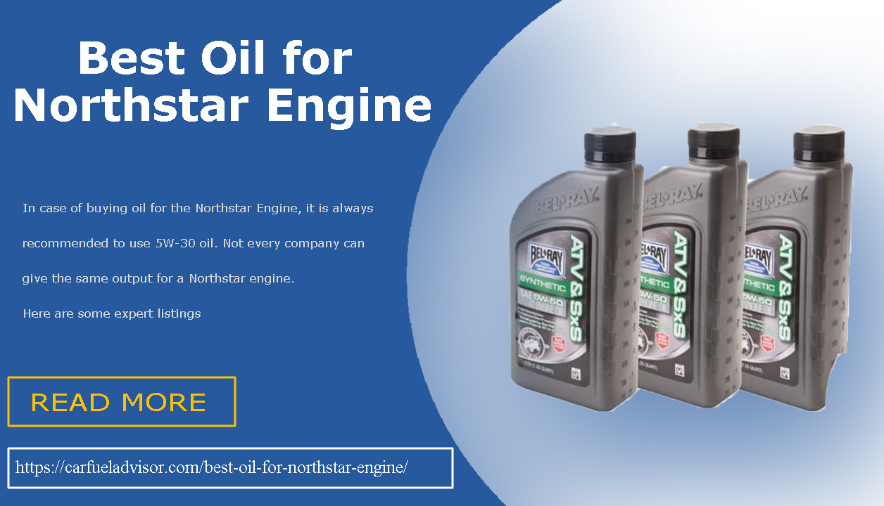 Best Oil for Northstar Engine