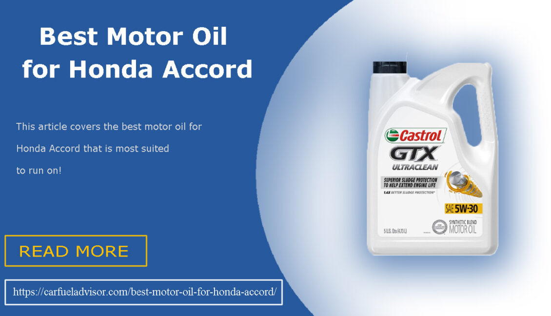Best Motor Oil for Honda Accord in 2022 Review & Buying Guide Car