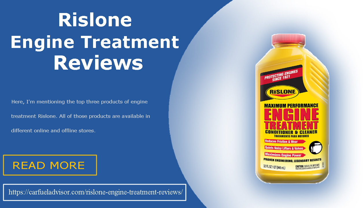 Rislone Engine Treatment Reviews